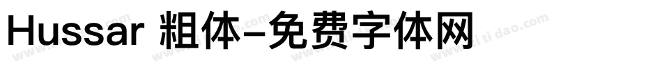 Hussar 粗体字体转换